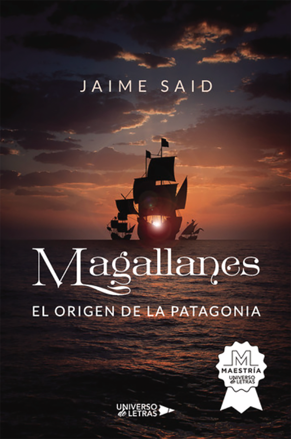 Magallanes: El origen de la Patagonia