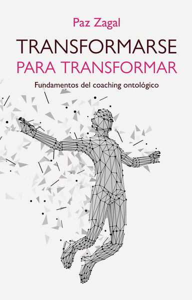Transformarse para transformar
