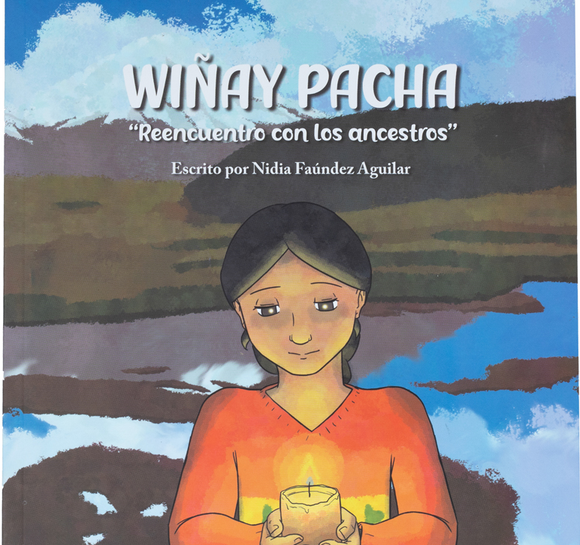 Wiñay Pacha, el reencuentro de los ancestros