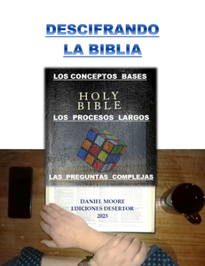 Descifrando la Biblia: Los proceso largos - Las preguntas complejas