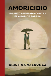 Amoricidio: un auto atentado contra el amor de pareja