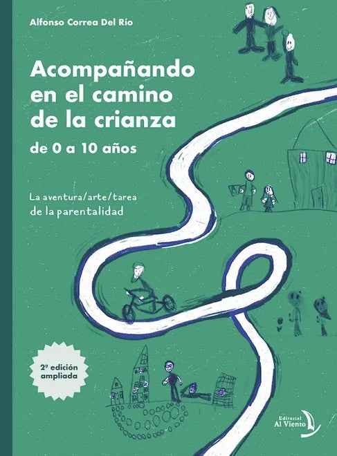 Acompañando en el camino de la crianza de 0 a 10 años (2.ª edición)