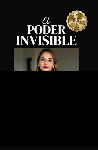 El poder invisible: Desarrollando una mentalidad aunténtica y resiliente