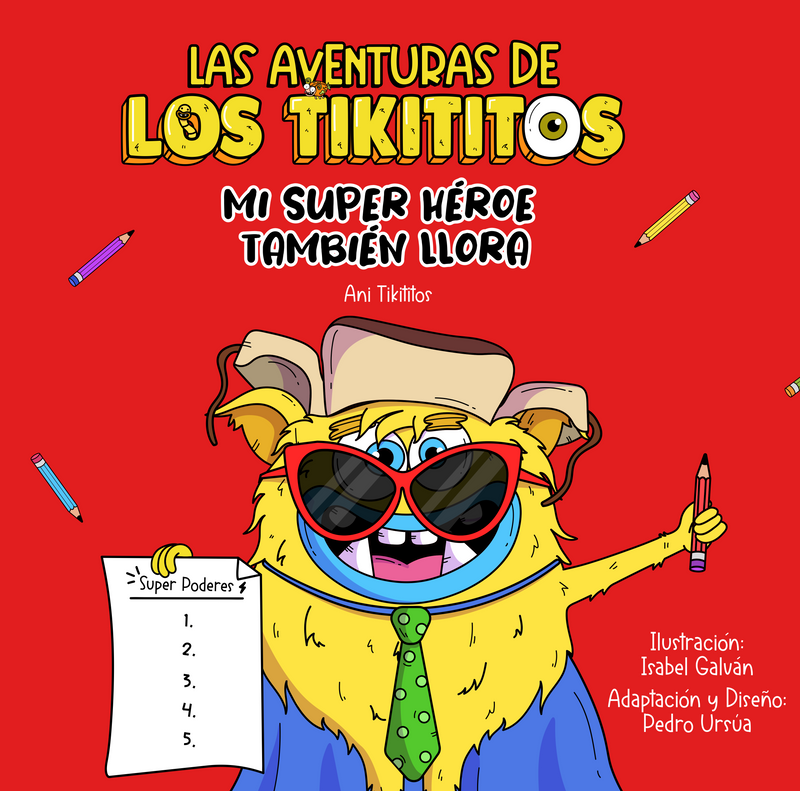 Mi súper héroe también llora