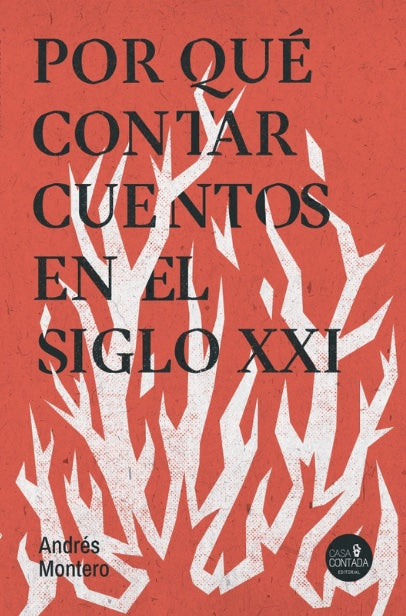 Por qué contar cuentos en el Siglo XXI