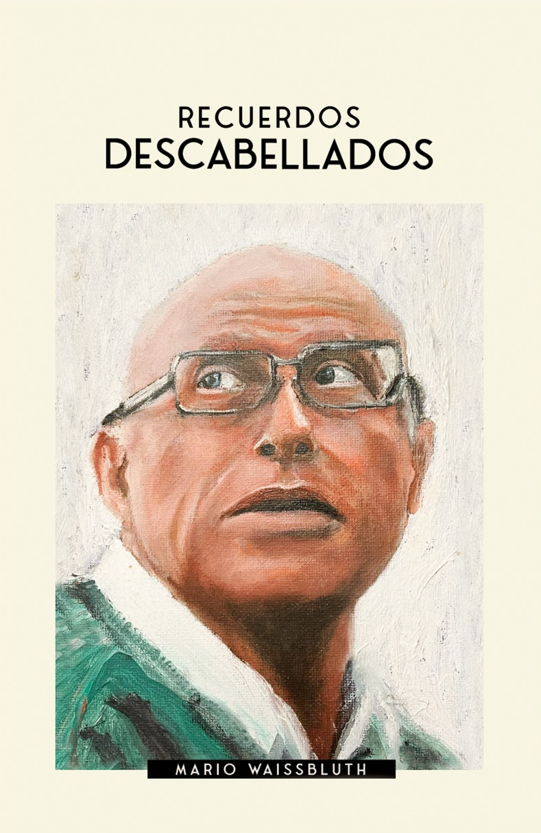 Recuerdos descabellados