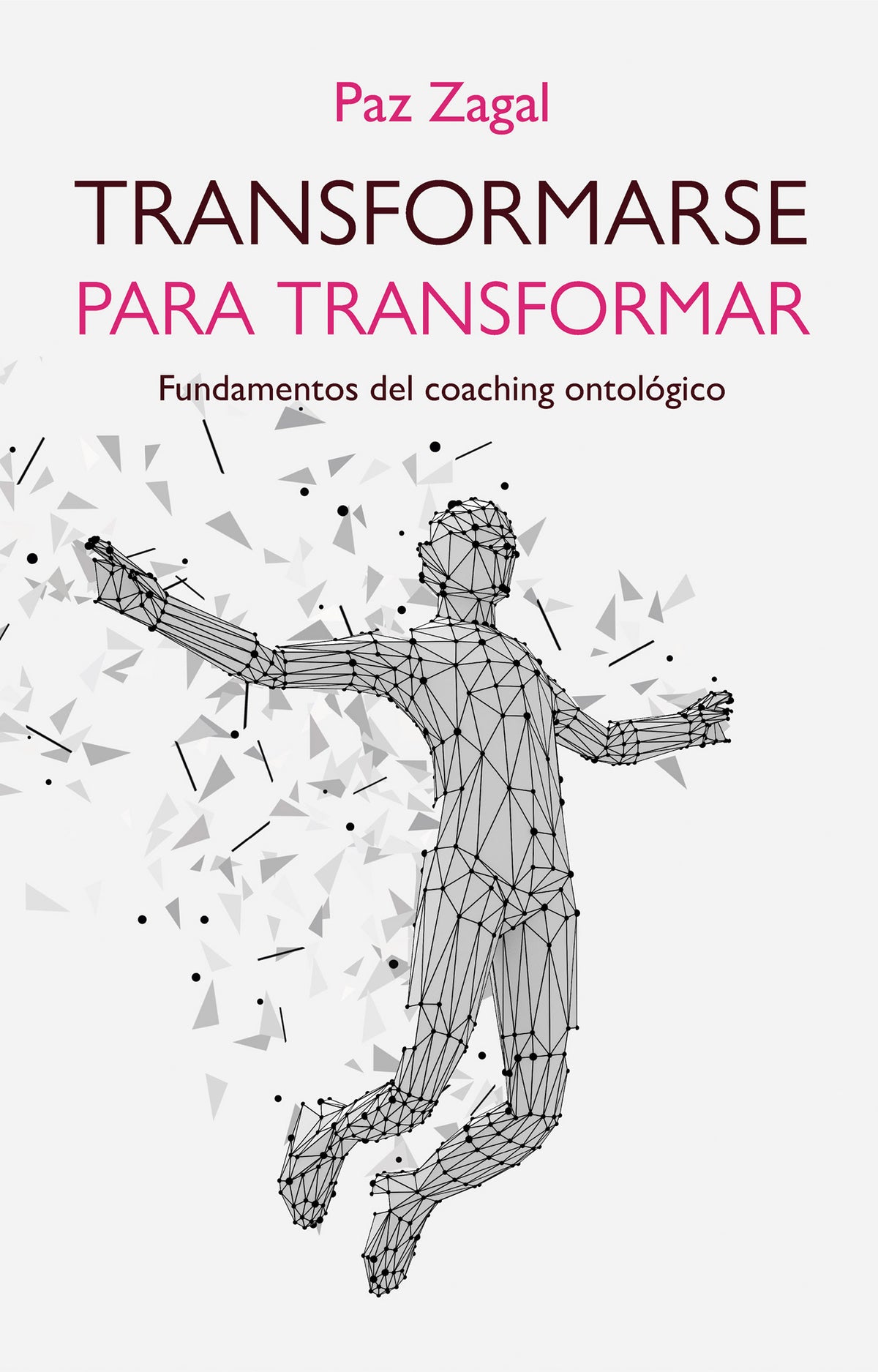 Transformarse para transformar
