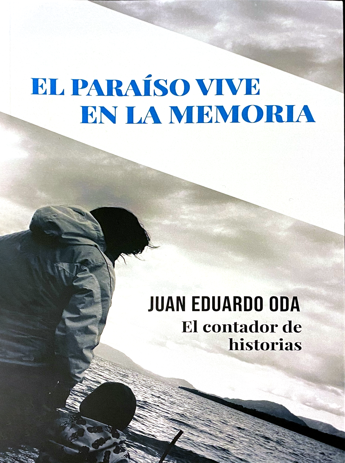 El paraíso vive en la memoria