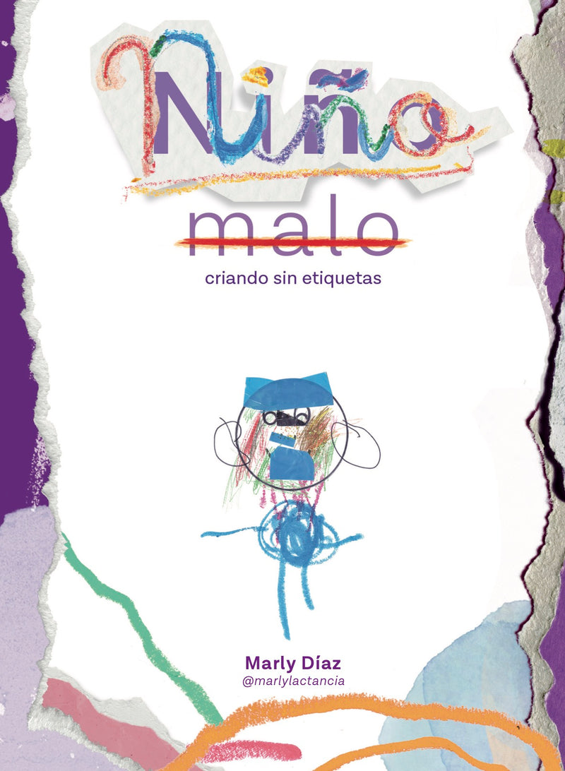 Niño Malo, Criando sin etiquetas