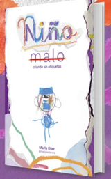 Niño Malo, Criando sin etiquetas
